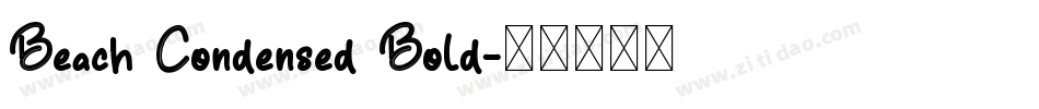 Beach Condensed Bold字体转换